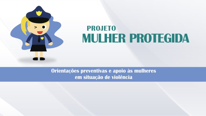 Ronda Mulher lança material de divulgação do Projeto Mulher Protegida