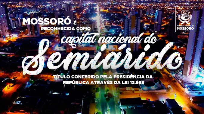 Mossoró é a capital nacional do Semiárido