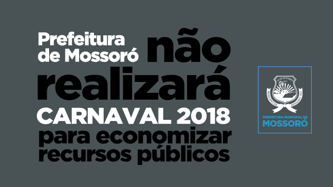 Prefeitura não realizará carnaval em Mossoró