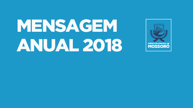 Veja a Mensagem Anual 2018 na abertura dos trabalhos legislativos