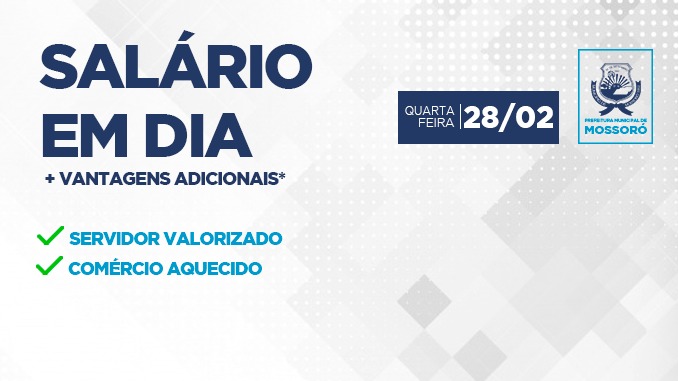 Prefeitura de Mossoró paga salários nesta quarta-feira (28)
