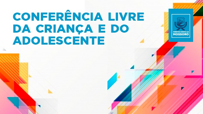 Conferencias Livres valorizam a participação de crianças e adolescentes na efetivação dos seus direitos