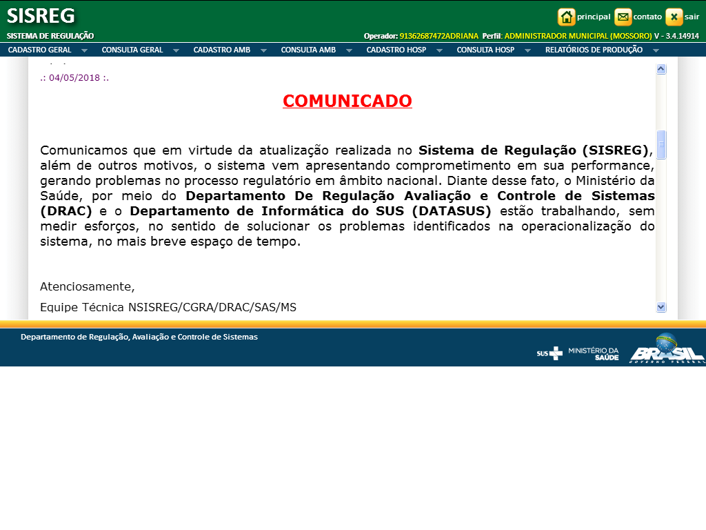 Município aguarda restabelecimento da regulação de consultas e exames pelo Ministério da Saúde