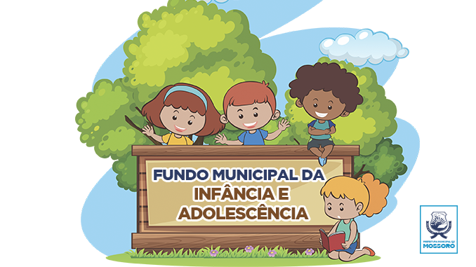 Prefeitura garante repasse para Fundo da Infância e Adolescência (FIA)