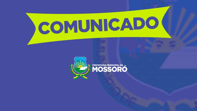 Mossoró Mais Cidadã terá nova data