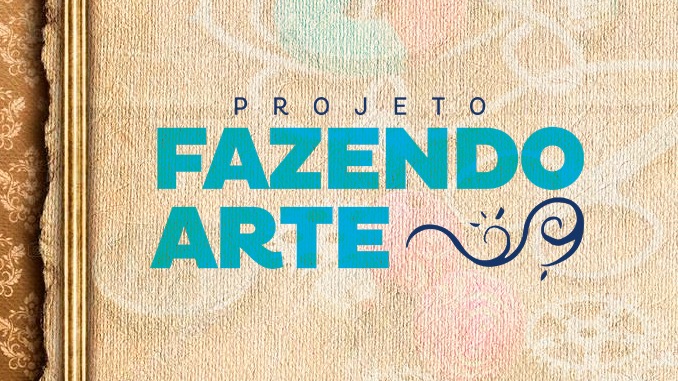 Projeto Fazendo Arte retoma as atividades neste sábado, 08