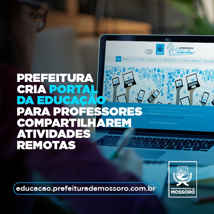 Prefeitura de Mossoró lançará portal para dar suporte aos professores paras as aulas remotas