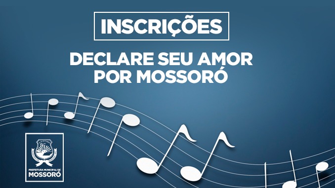 Concurso vai premiar melhor música que declarar amor por Mossoró